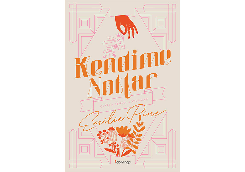 Emilie Pine’ın “Kendime Notlar”ı Türkçede
