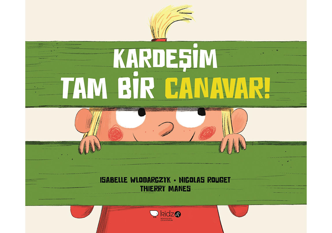 Kardeşim Tam Bir Canavar