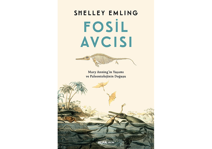 Mary Anning’in Yaşamı ve Paleontolojinin Doğuşu