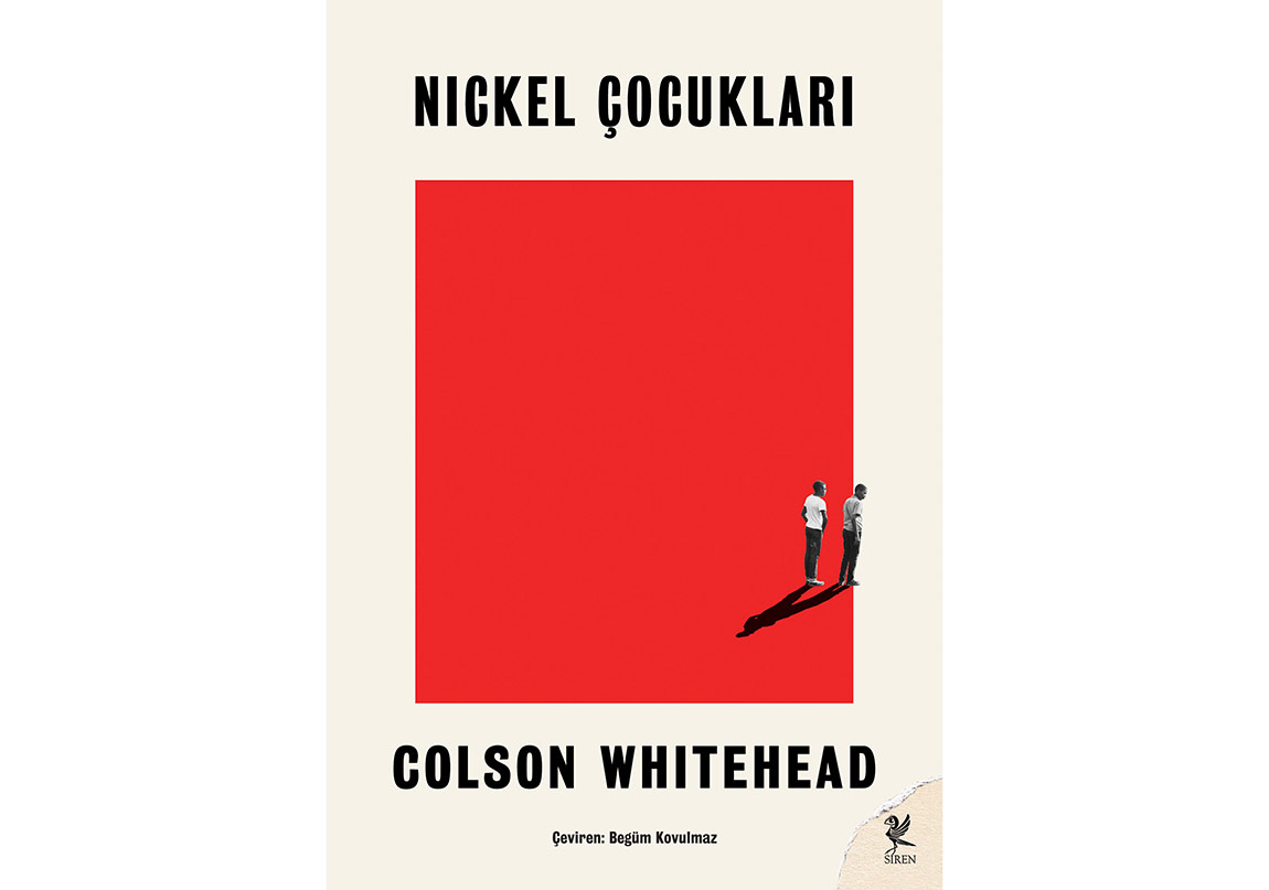 Colson Whitehead’in “Nickel Çocukları” Türkçede