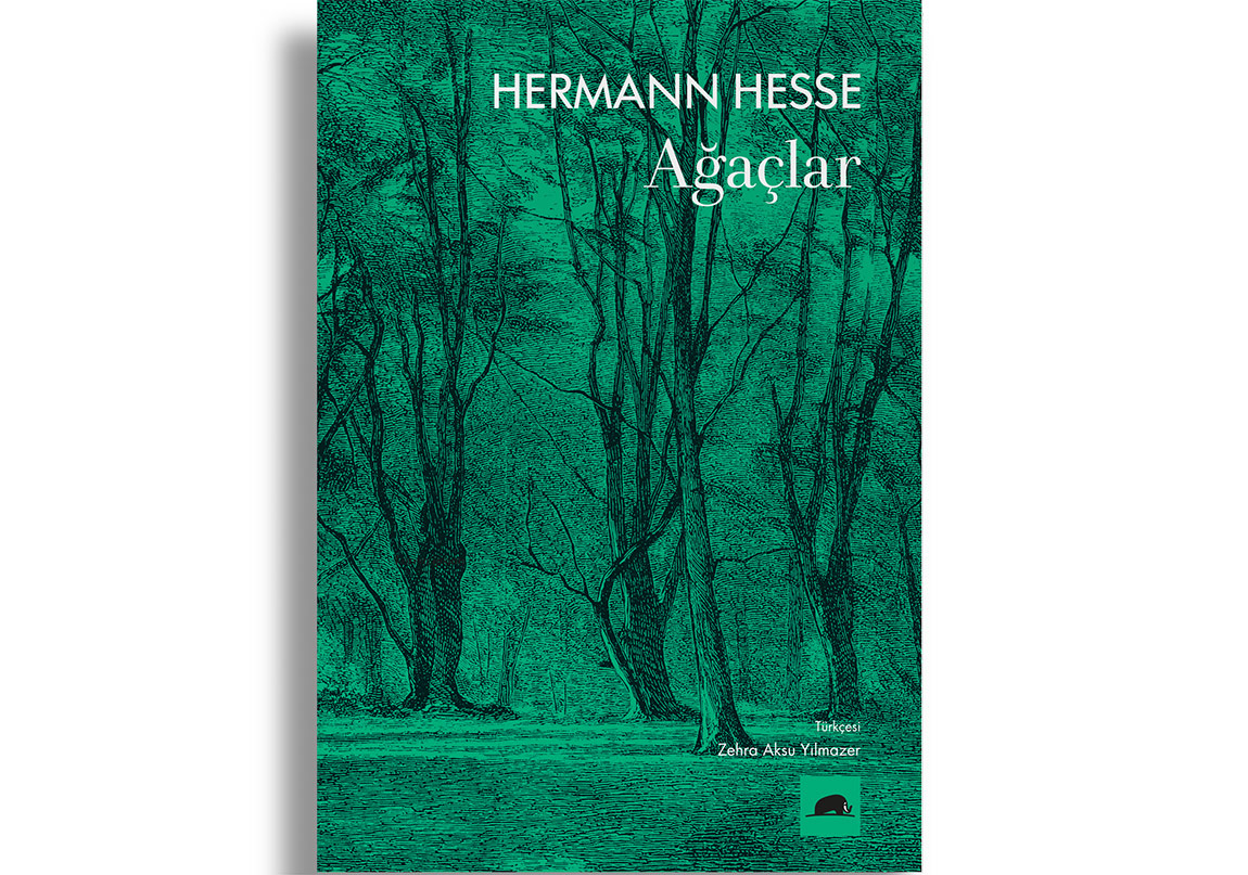 Hermann Hesse’nin “Ağaçlar”ı