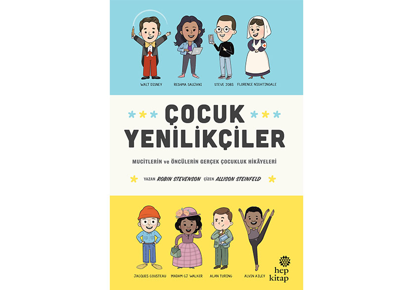 Gerçek Çocukluk Hikâyeleri Dizisinden “Çocuk Yenilikçiler”