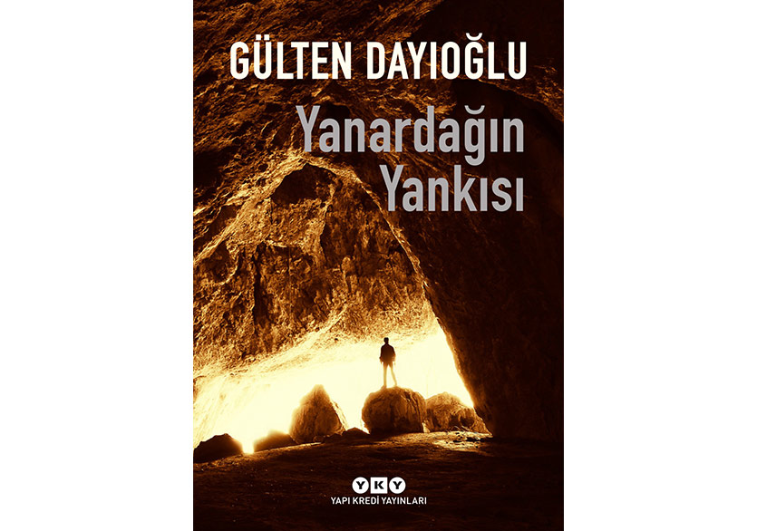 Gülten Dayıoğlu’ndan Yeni Bir Kitap: “Yanardağın Yankısı”