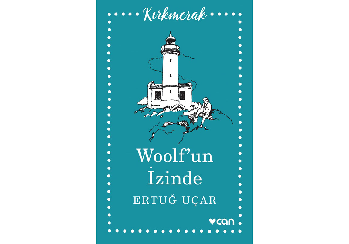 Bir Okuma Serüveni: Woolf'un İzinde