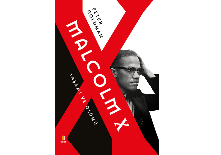 Malcolm X’in Kapsamlı Biyografisi Yayımlandı