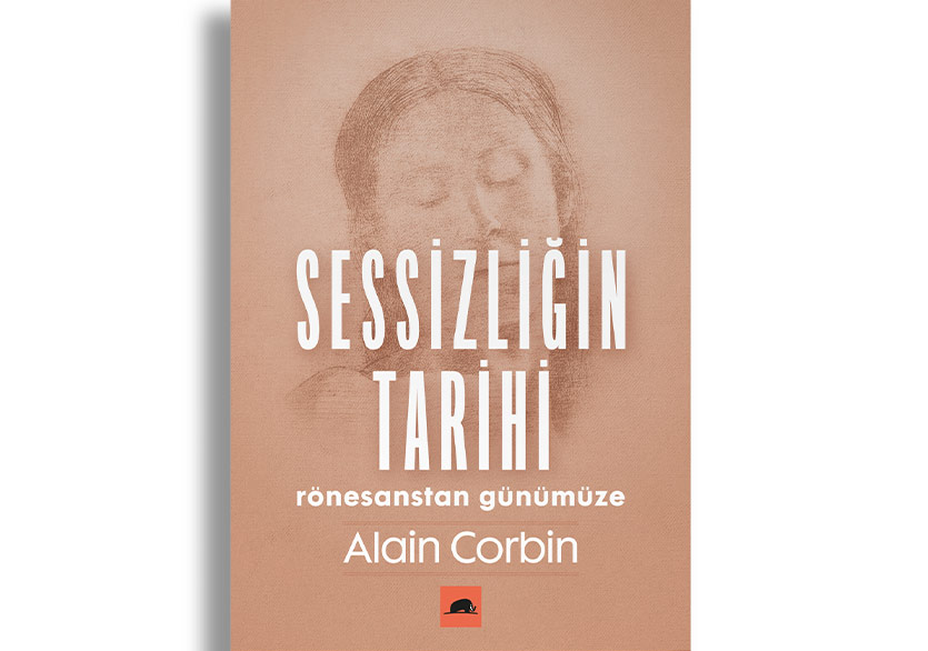 Rönesanstan Günümüze “Sessizliğin Tarihi”