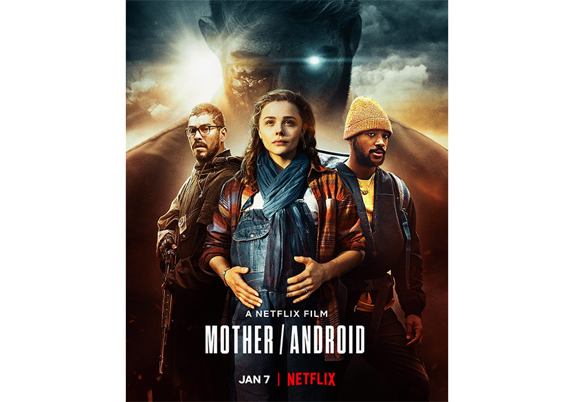 “Mother/Android” Filmi Netflix’te