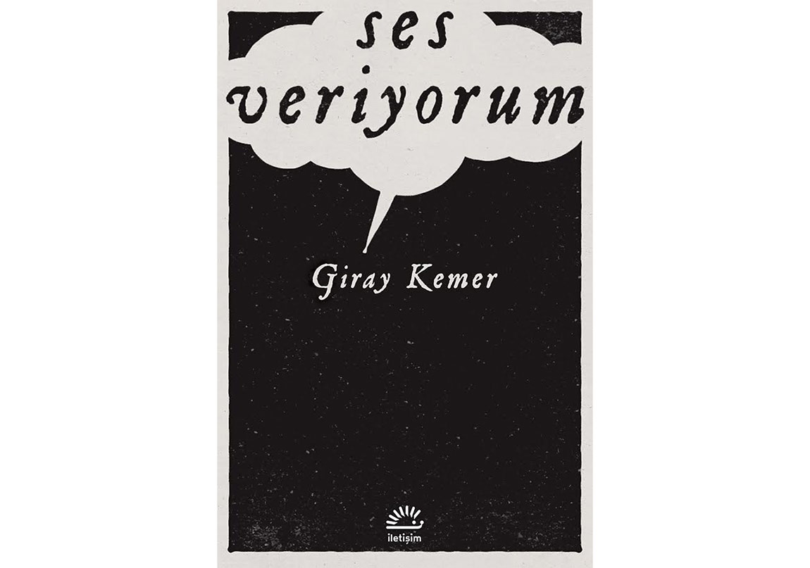 Unutmanın Romanı: Ses Veriyorum