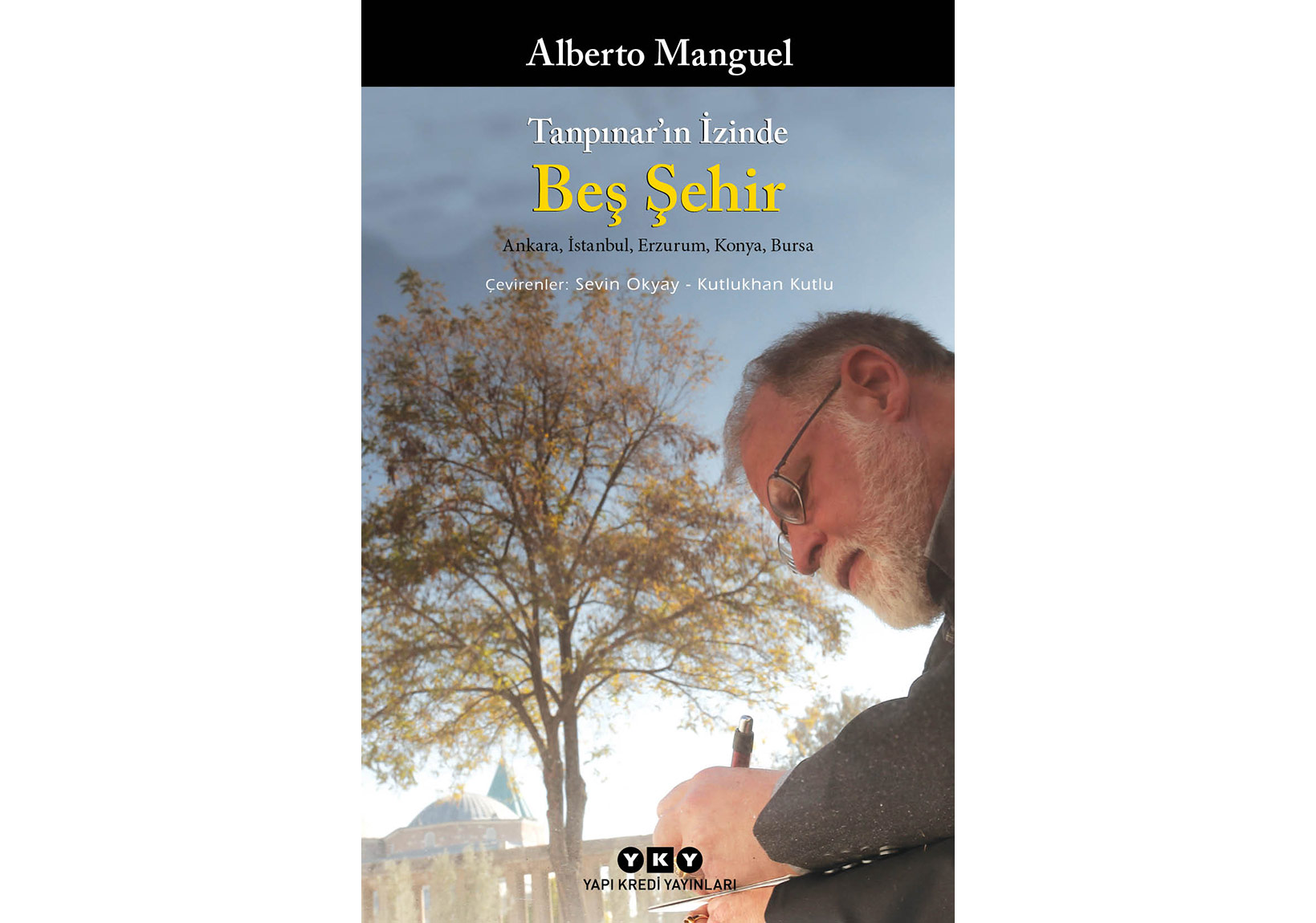 Alberto Manguel Tanpınar’ın İzinde 
