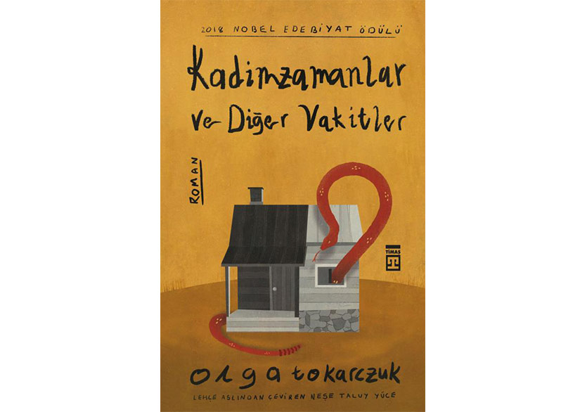 Olga Tokarczuk’un “Kadimzamanlar ve Diğer Vakitler”i Türkçede