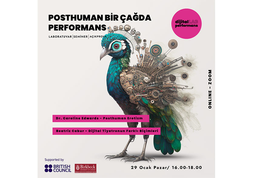 dijitalLABperformans’ın İkinci Araştırma Projesi: “Posthuman Bir Çağda Performans ve Ucubeler Sirki”
