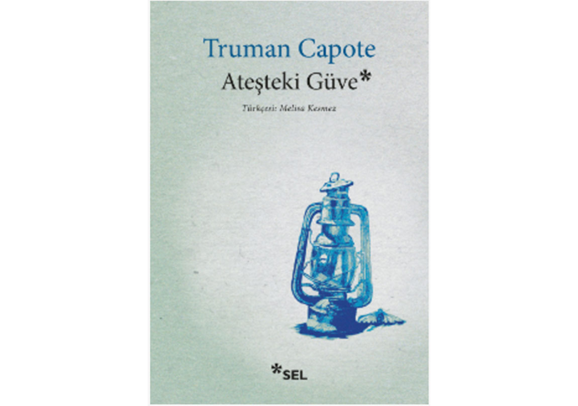 Genç Capote’den “Ateşteki Güve”