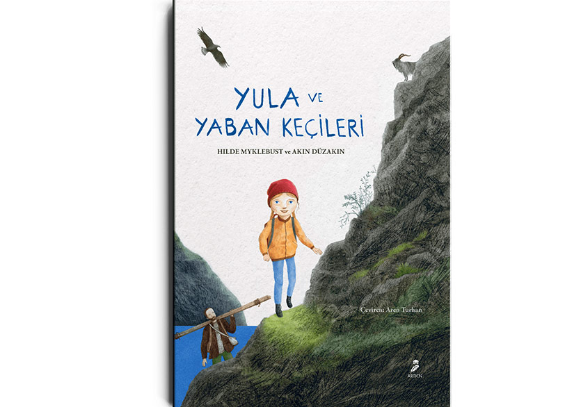 Bir Dostluk Öyküsü: “Yula ve Yaban Keçileri”