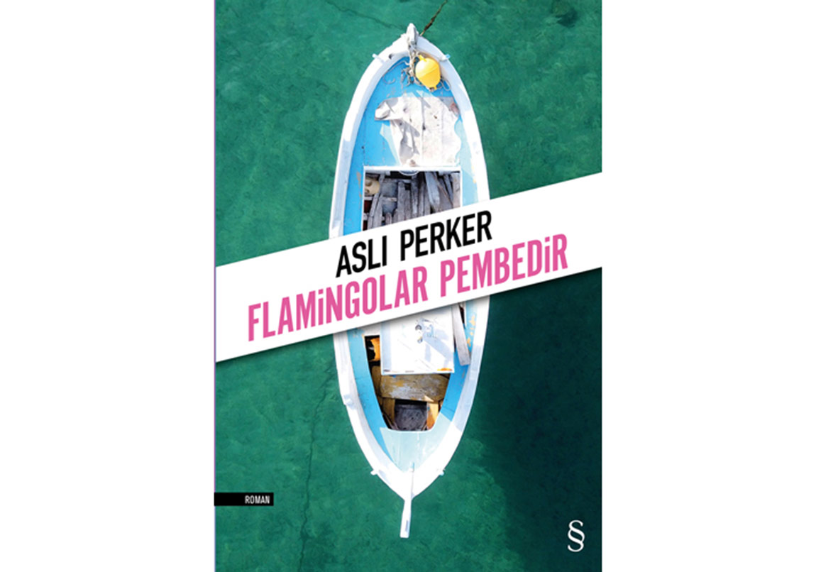 Aslı Perker’den “Flamingolar Pembedir”