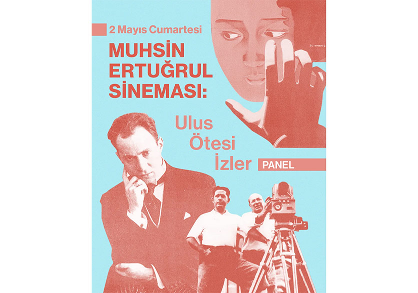 Muhsin Ertuğrul Sineması Paneli 2 Mayıs’ta Gerçekleşecek
