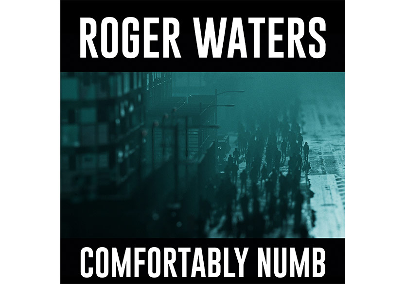 Roger Waters’ın Yeni Şarkısı “Comfortably Numb 2022” Yayında