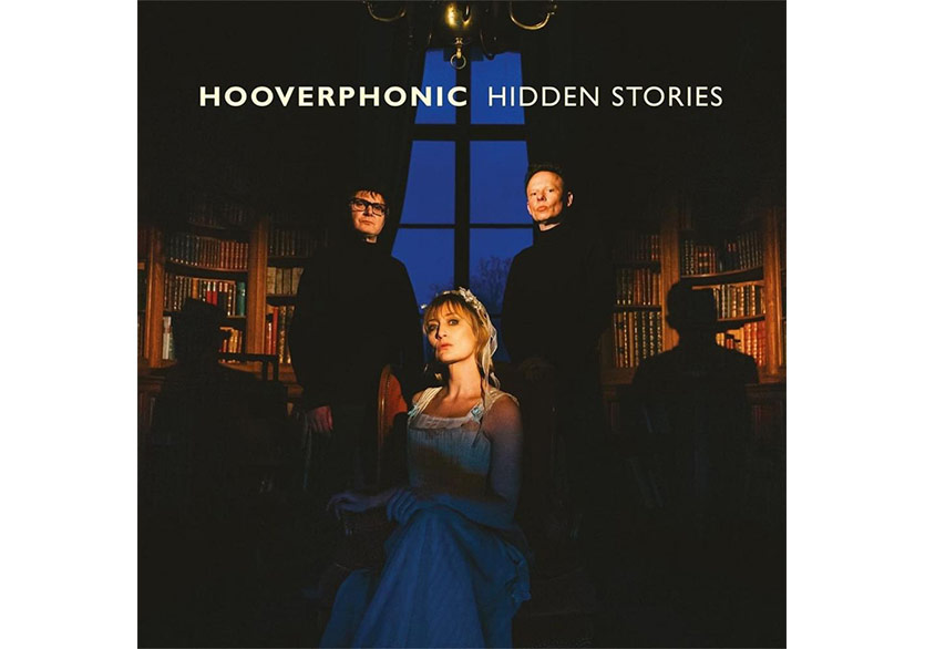 Hooverphonic’ten Yeni Albüm: “Hidden Stories”