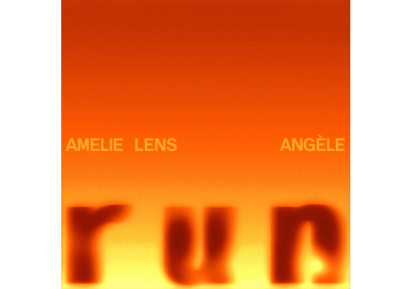 Amelie Lens ve Angèle’den Ortak Tekli: “Run”