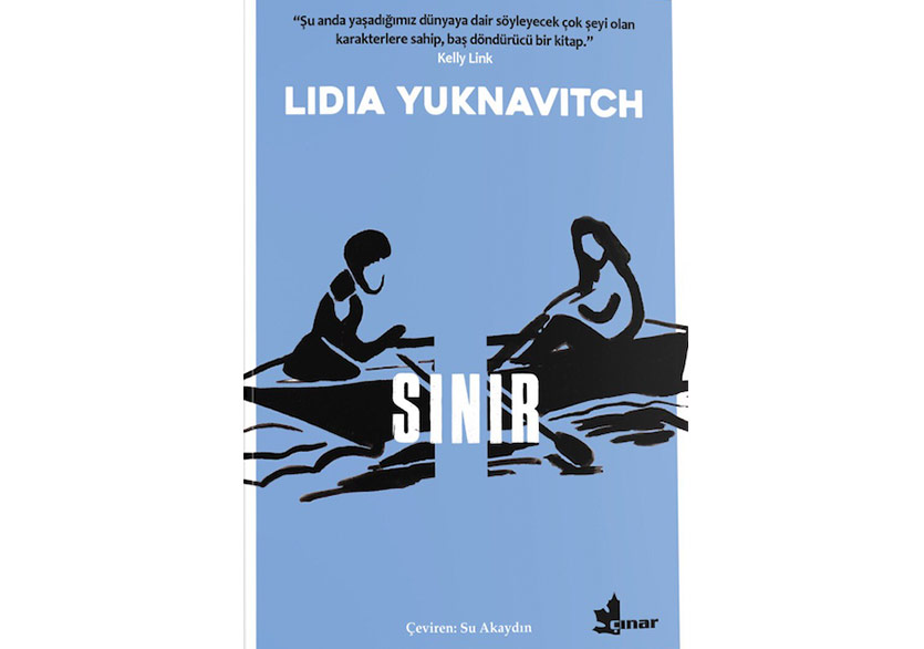 Lidia Yuknavitch’ten Tabuları Yıkan Öyküler: “Sınır”