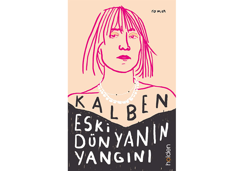 Kalben’den İlk Roman ve Yeni Albüm: “Eski Dünyanın Yangını”