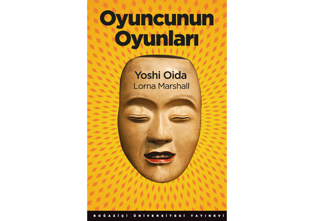 Yoshi Oida ve Lorna Marshall’ın Oyunculuk Deneyimleri