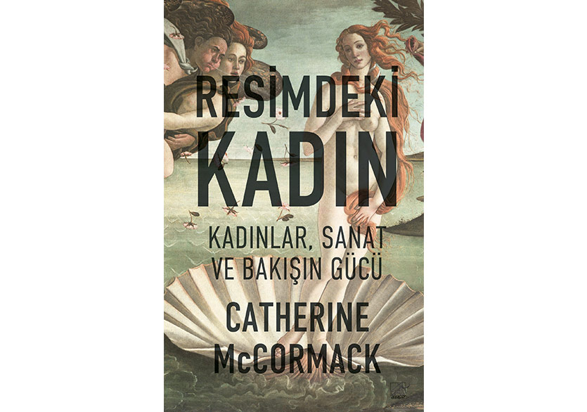 Sanat Tarihindeki Kadın İmgeleri: “Resimdeki Kadın”