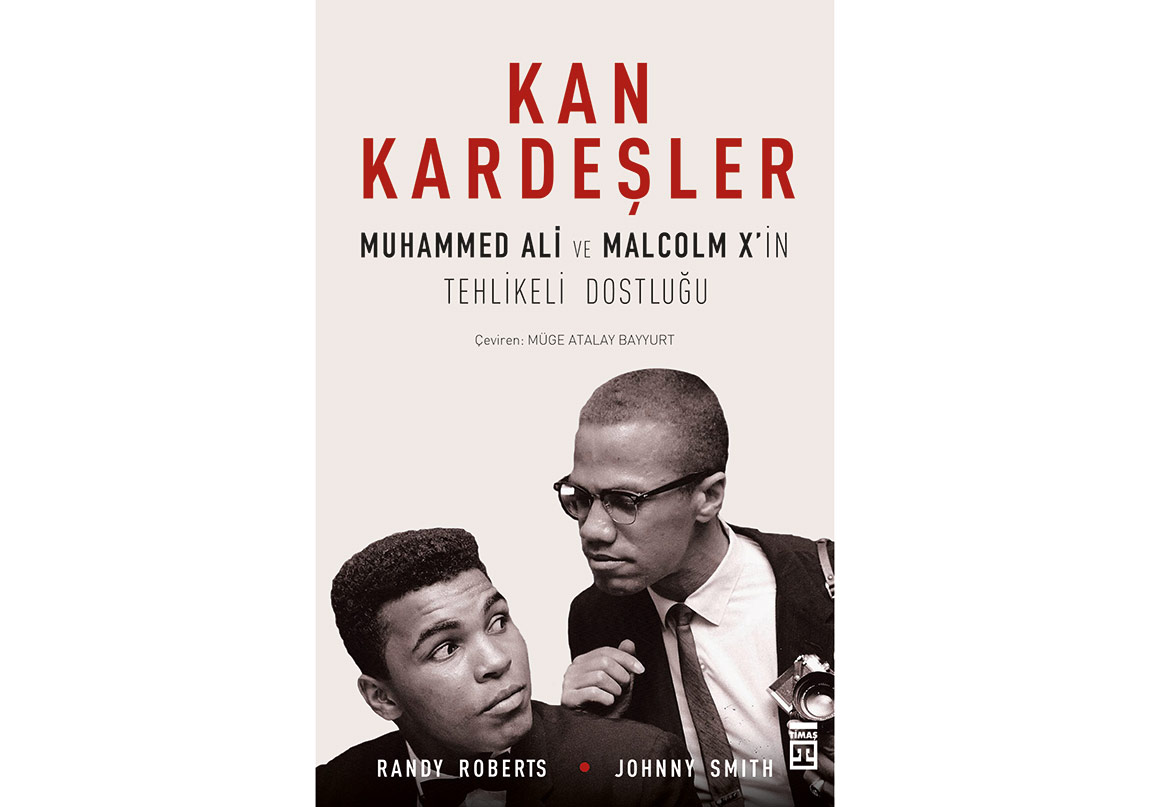 Muhammed Ali ve Malcolm X’in Tehlikeli Dostluğu