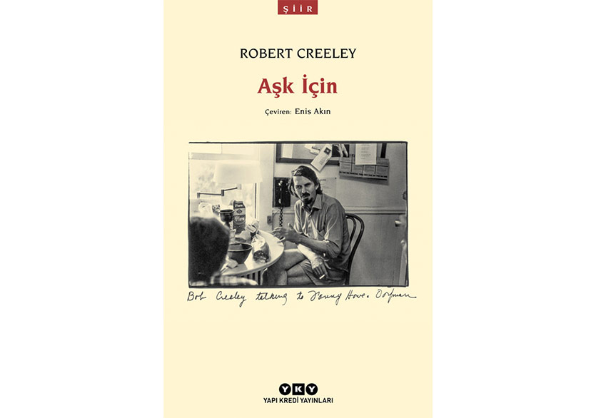 Robert Creeley’nin Şiirleri Türkçede