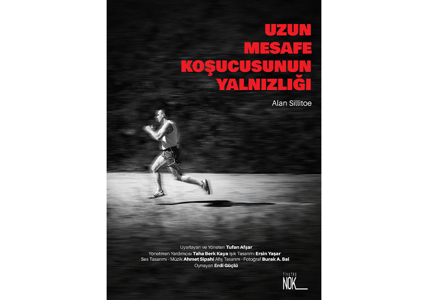 “Uzun Mesafe Koşucusunun Yalnızlığı” Türkiye’de İlk Kez Sahneye Uyarlandı