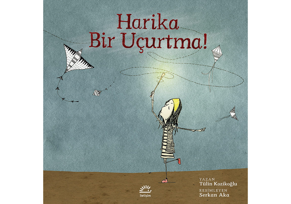 Tülin Kozikoğlu’ndan “Harika Bir Uçurtma!”