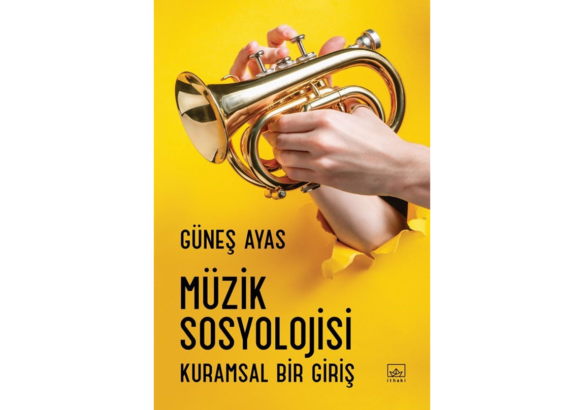 Müzik Sosyolojisine Kuramsal Bir Giriş