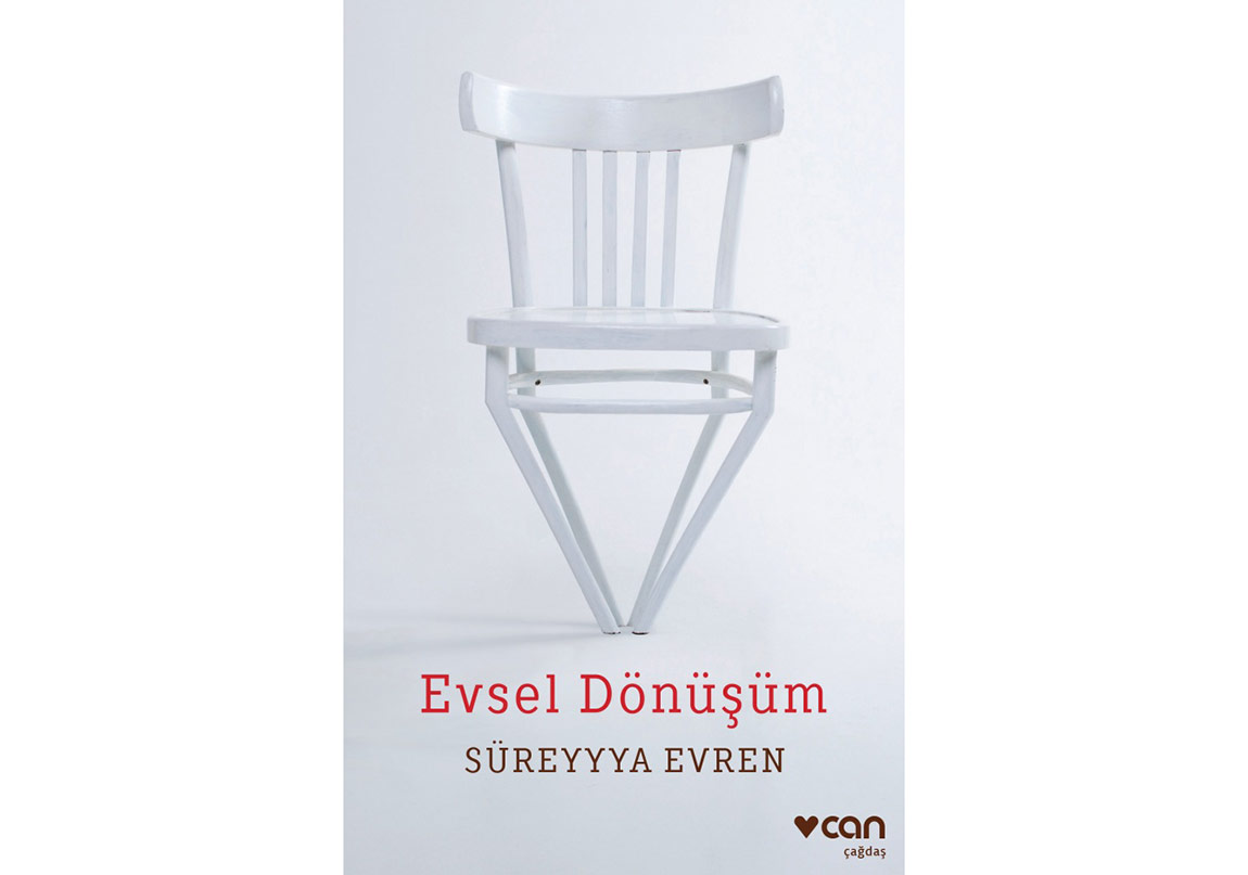 Süreyyya Evren’in Öyküleri: Evsel Dönüşüm