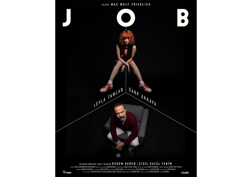 “Job” Oyunu 26 Nisan’da Zorlu PSM’de Prömiyerini Yapacak