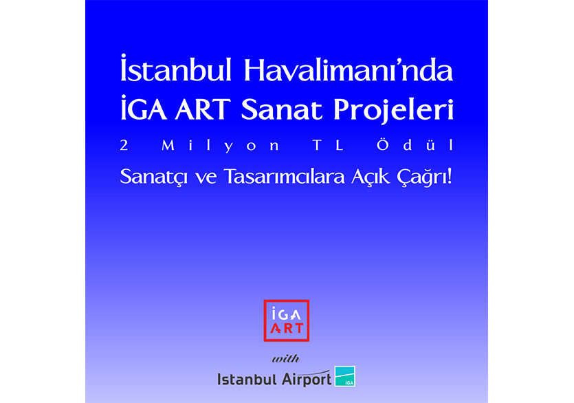 İGA ART Sanat Projeleri Yarışması’nın İkincisine Başvurular Devam Ediyor
