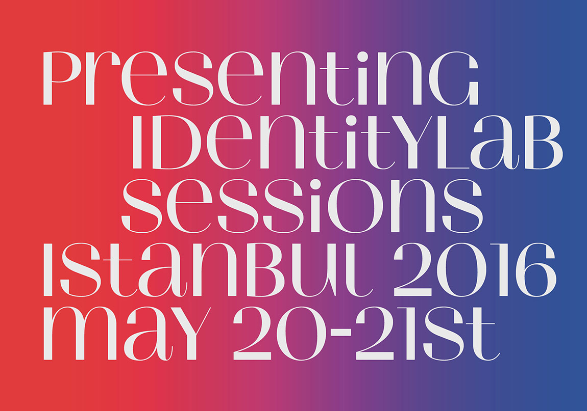 Kimlik ve Mekan Üzerine Bir Platform: IdentityLab Sessions