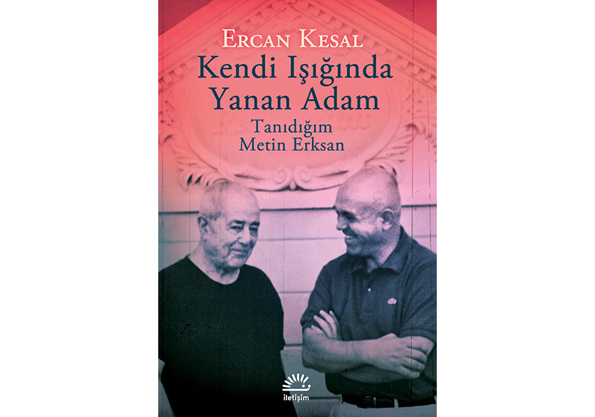 Ercan Kesal, Metin Erksan’ı Anlatıyor