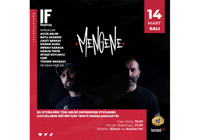 Mengene 14 Mart’ta IF Performance Hall Beşiktaş’ta Dayanışma Konseri Verecek