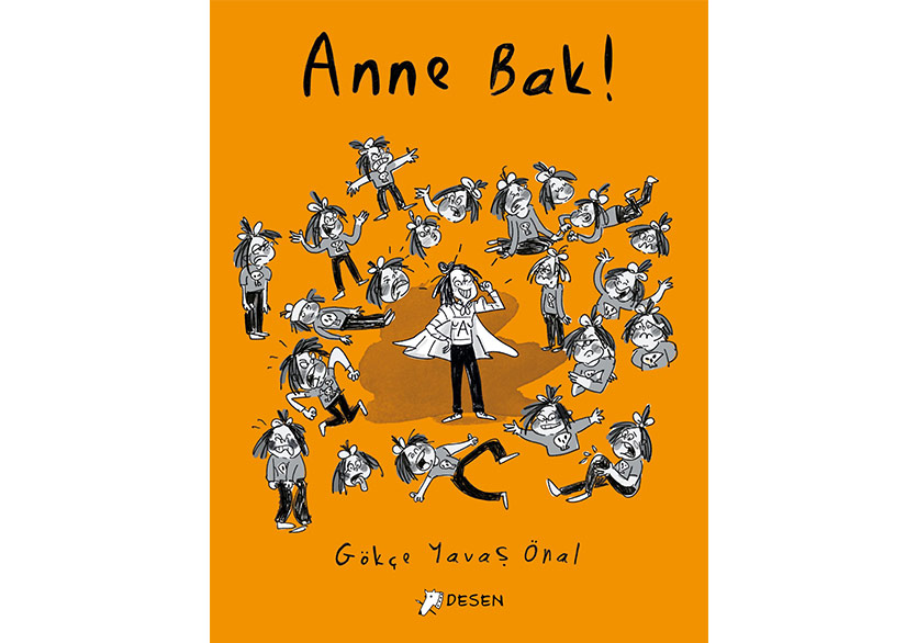 Gökçe Yavaş Önal'dan “Anne Bak!”