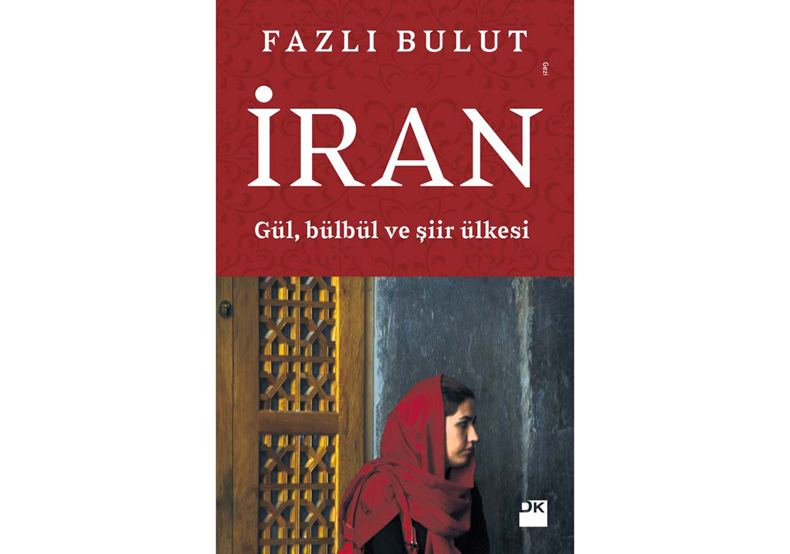 Efsunlu Bir Coğrafya “İran”