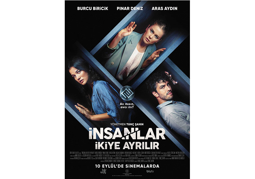 “İnsanlar İkiye Ayrılır” Filmi 10 Eylül’de Vizyonda