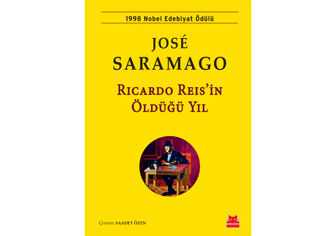 Saramago’dan “Ricardo Reis’in Öldüğü Yıl”