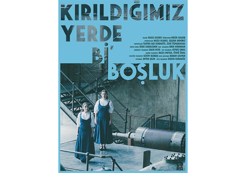 “Kırıldığımız Yerde Bi’ Boşluk” Oyunu İzleyiciyle Buluşuyor