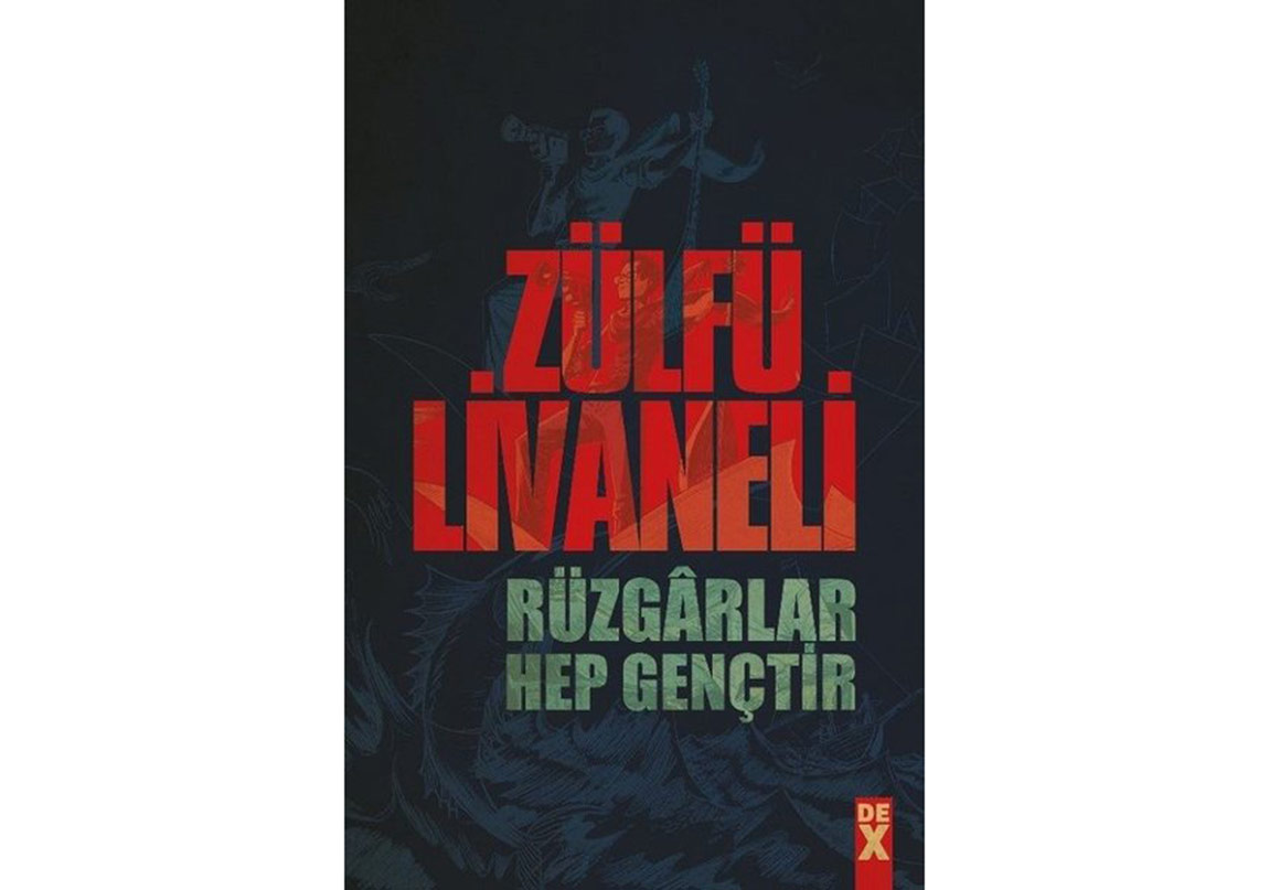 Zülfü Livaneli’den “Rüzgârlar Hep Gençtir”