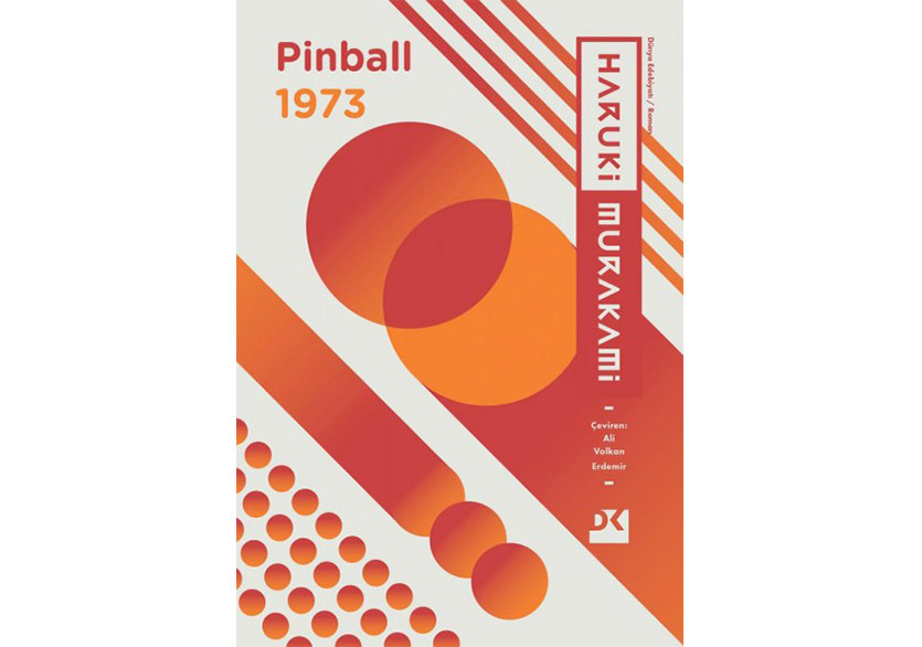 Murakami’nin Edebiyatının Temelleri: Pinball, 1973
