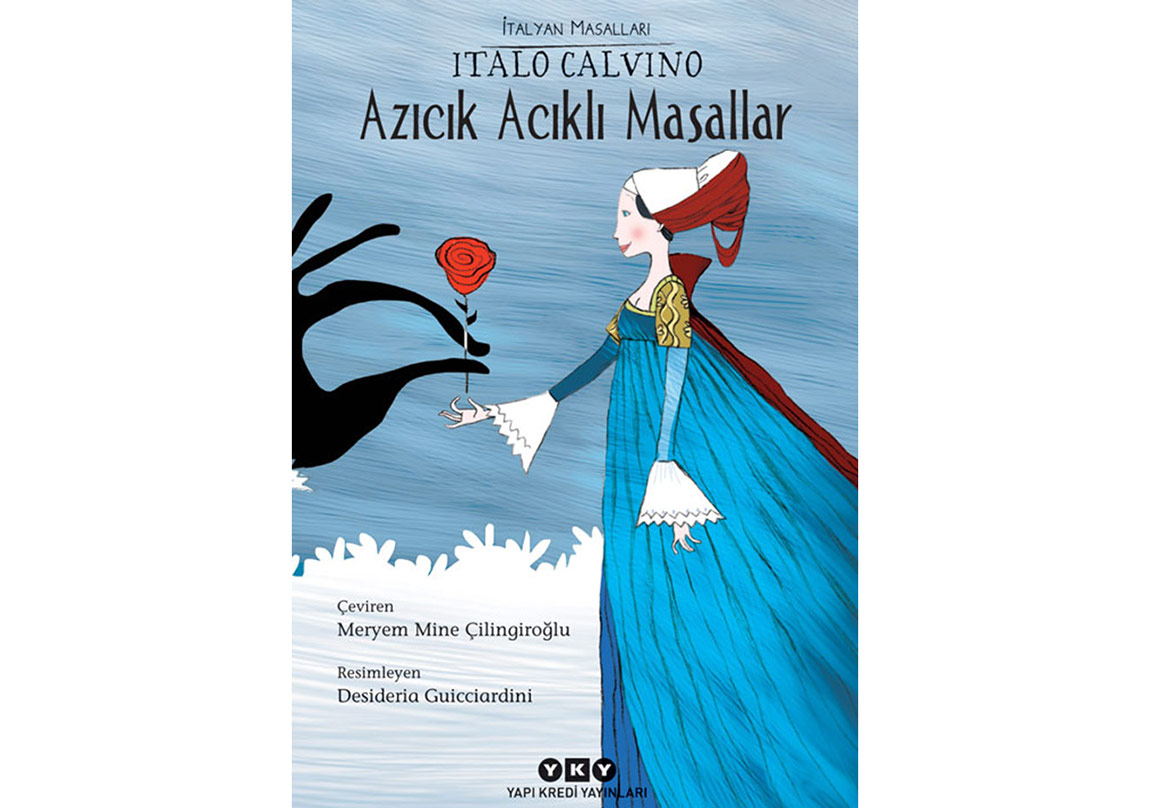 Italo Calvino’dan Azıcık Acıklı Masallar