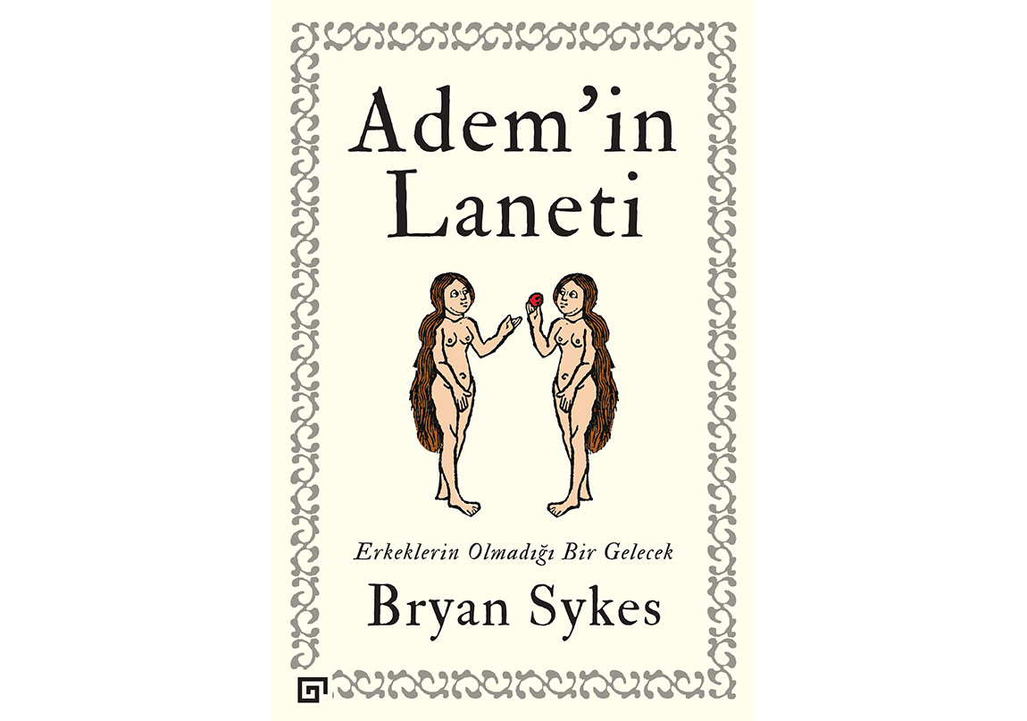 Erkeklerin Olmadığı Bir Gelecek mi Gelecek?