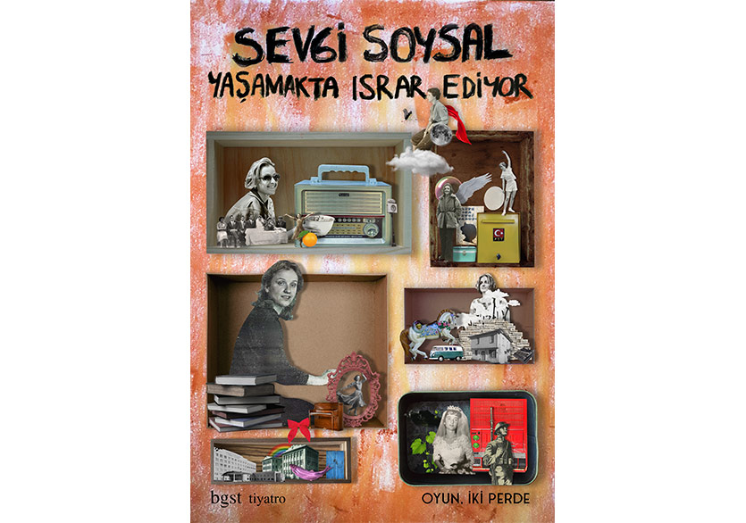 Sevgi Soysal’ın Yaşam Öyküsü Tiyatro Sahnesine Taşındı