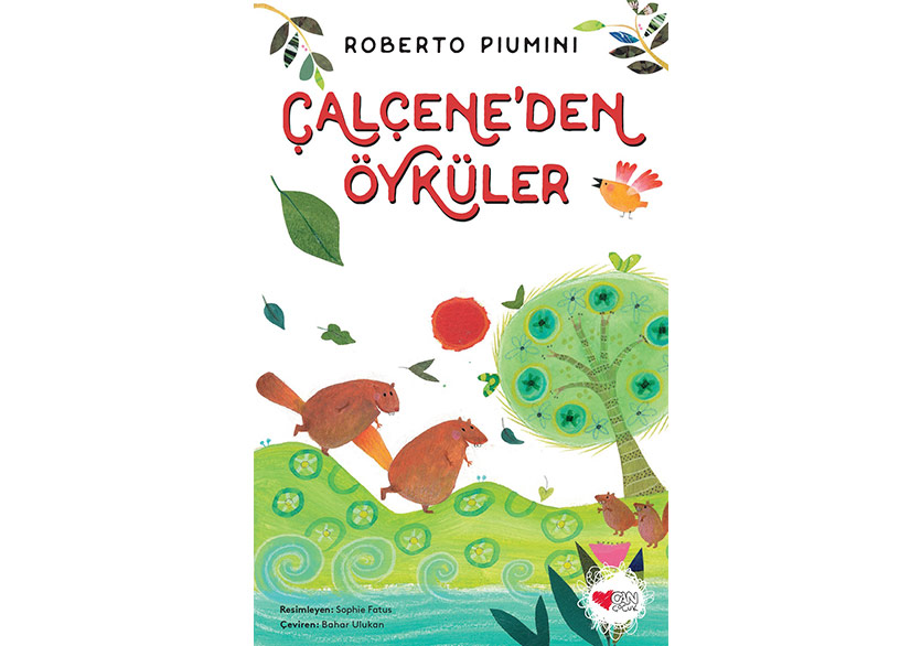 Roberto Piumini'den Tıpkı Hayat Gibi Öyküler