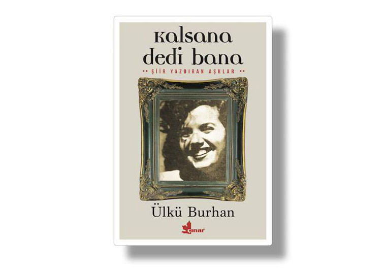 Şiir Yazdıran Aşklar