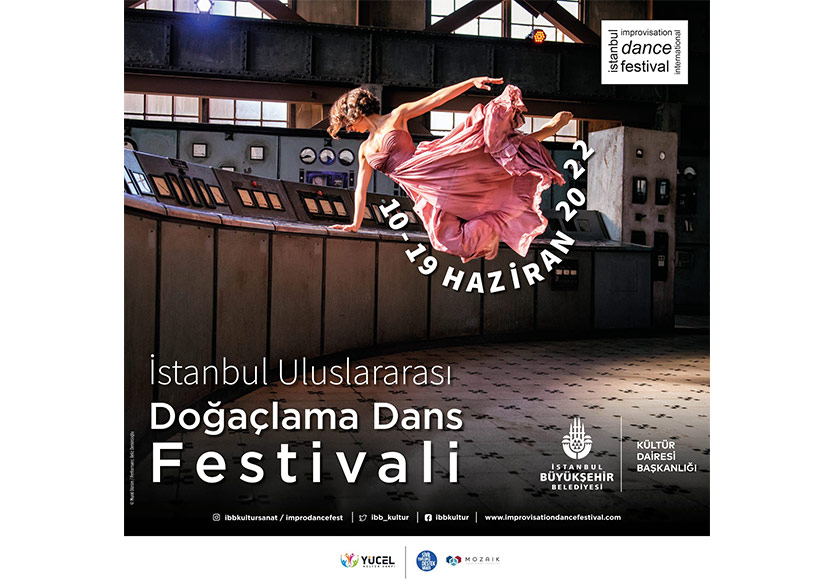 İstanbul Uluslararası Doğaçlama Dans Festivali 10 - 19 Haziran’da Gerçekleşecek